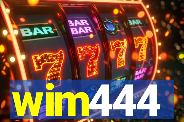 wim444