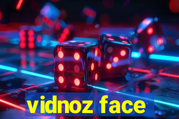 vidnoz face
