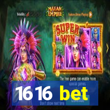 1616 bet