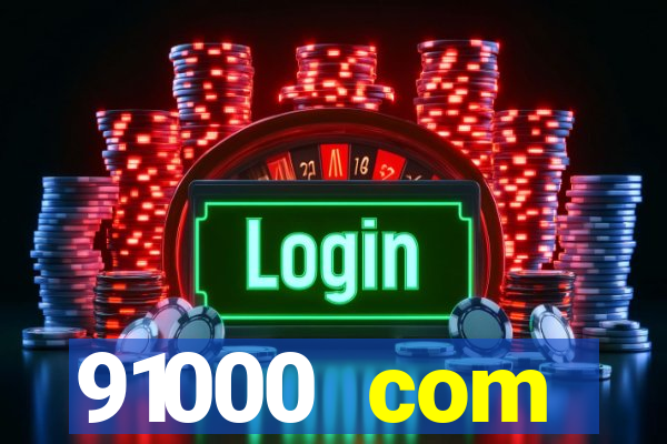 91000 com plataforma de jogos
