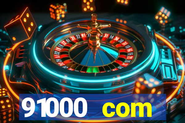 91000 com plataforma de jogos