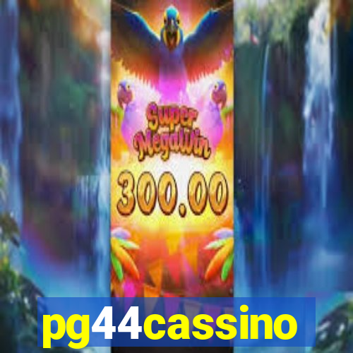 pg44cassino