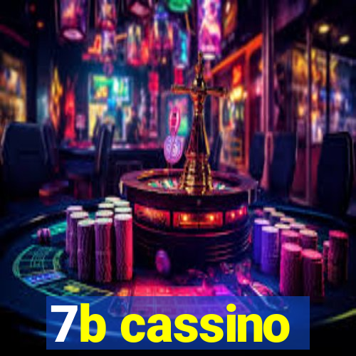 7b cassino