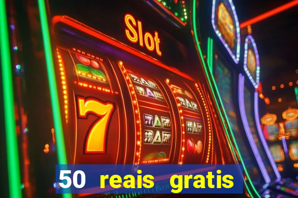 50 reais gratis para apostar