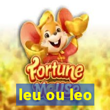 leu ou leo