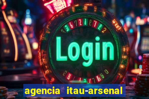 agencia itau-arsenal de marinha