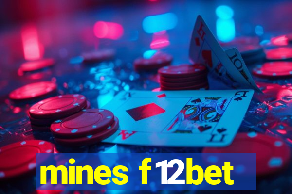 mines f12bet