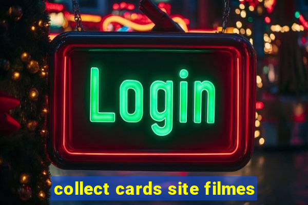 collect cards site filmes