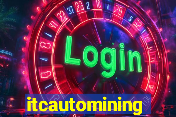 itcautomining