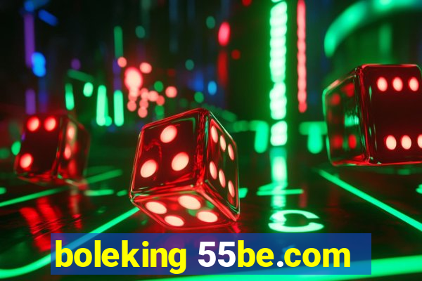 boleking 55be.com