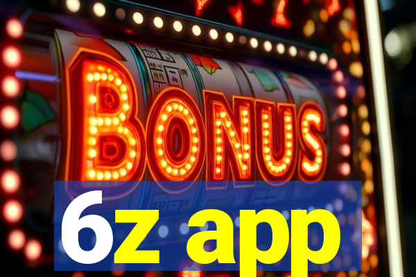 6z app