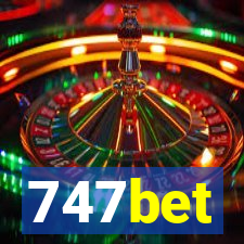 747bet