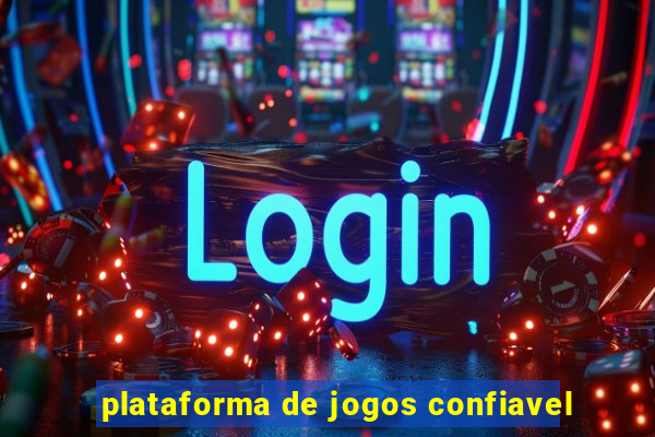 plataforma de jogos confiavel
