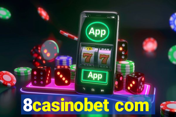 8casinobet com