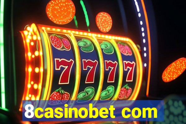 8casinobet com
