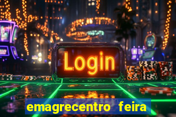 emagrecentro feira de santana