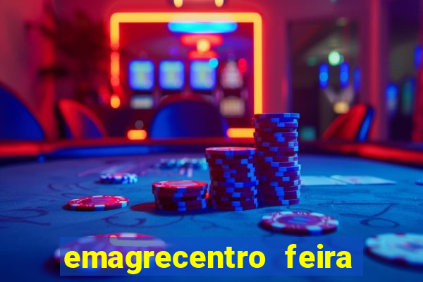 emagrecentro feira de santana