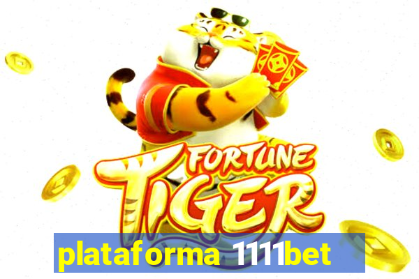 plataforma 1111bet