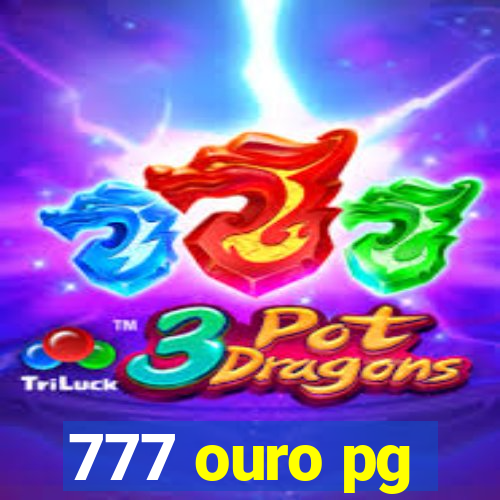 777 ouro pg