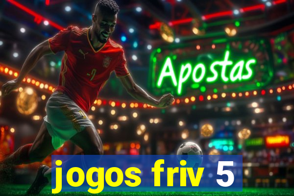 jogos friv 5