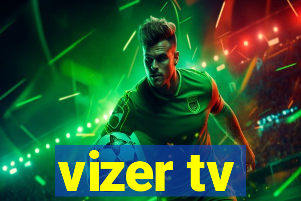 vizer tv