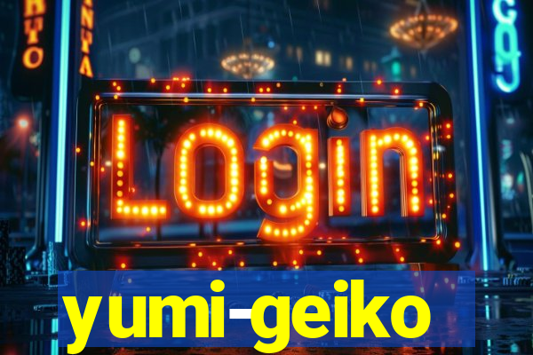yumi-geiko