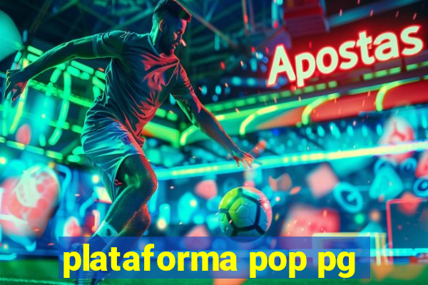 plataforma pop pg