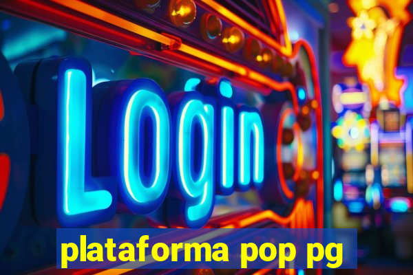 plataforma pop pg