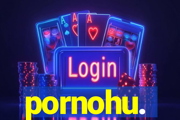 pornohu.