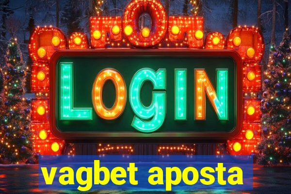 vagbet aposta