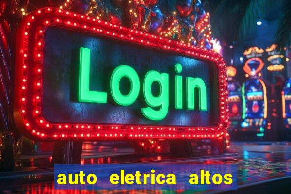 auto eletrica altos de santana sjc