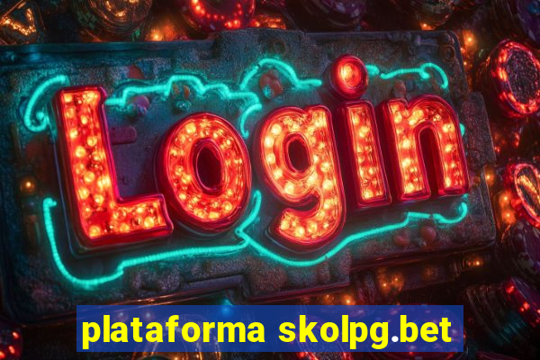 plataforma skolpg.bet