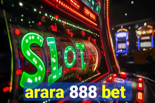 arara 888 bet