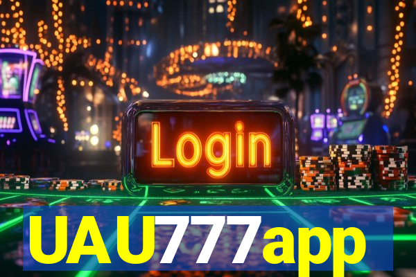 UAU777app