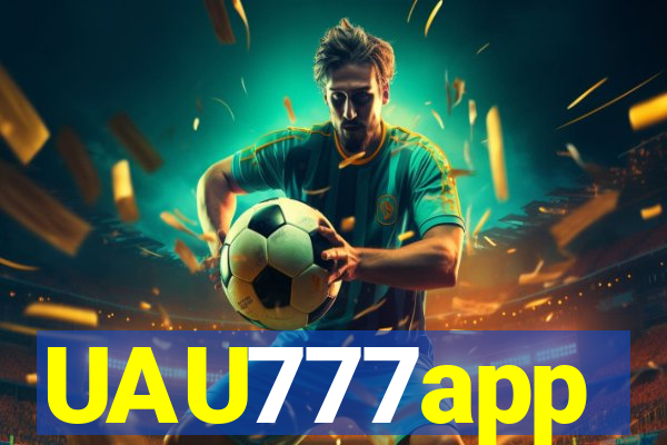 UAU777app