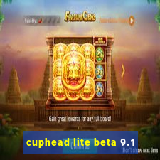 cuphead lite beta 9.1
