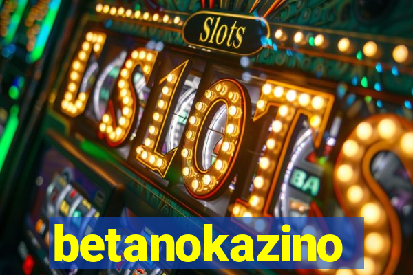 betanokazino