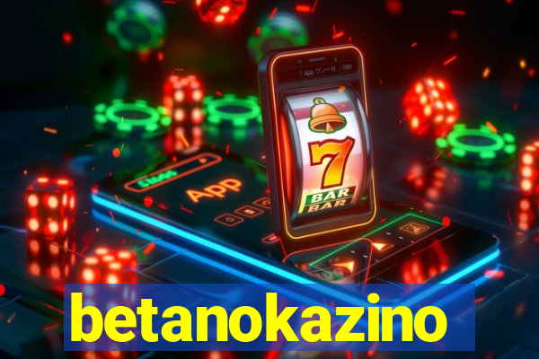 betanokazino