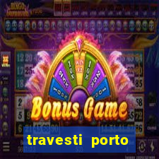 travesti porto alegre programa