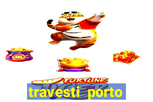 travesti porto alegre programa