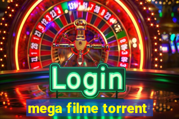 mega filme torrent