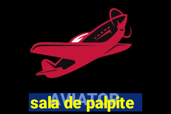 sala de palpite