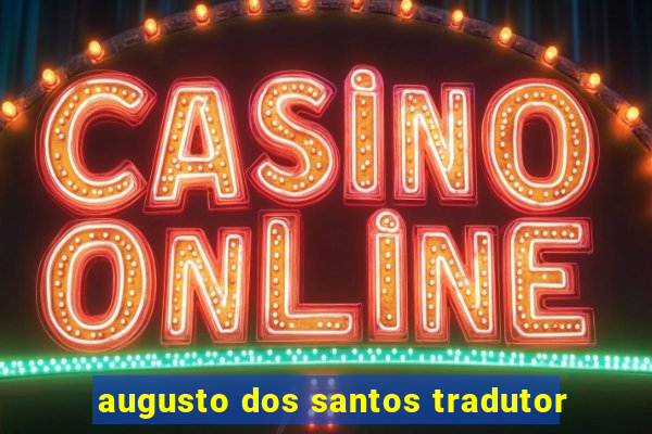 augusto dos santos tradutor