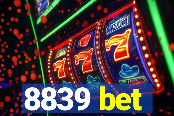 8839 bet