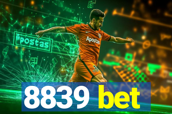 8839 bet