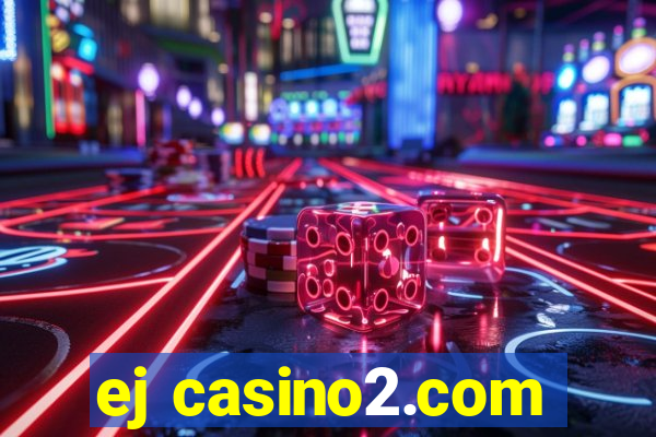 ej casino2.com