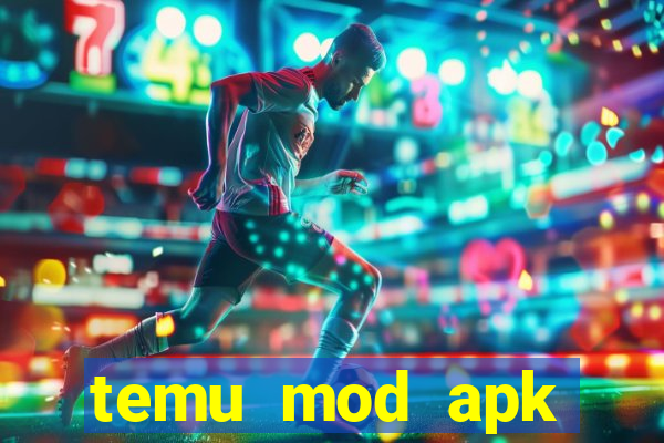 temu mod apk unlimited money