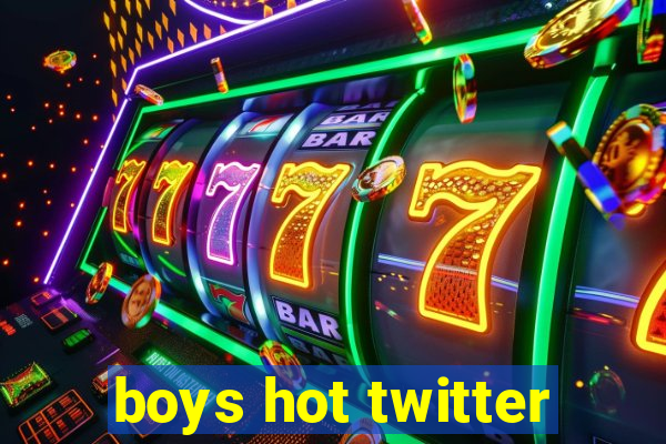 boys hot twitter