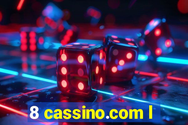 8 cassino.com l
