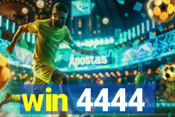 win 4444